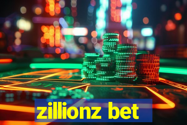 zillionz bet